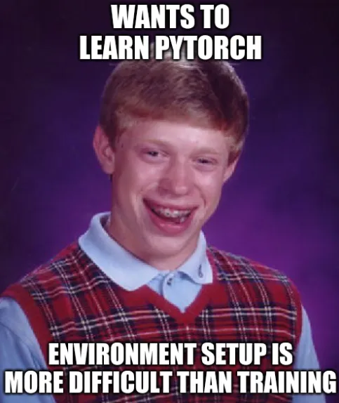 Unlucky Brian - Learn PyTorch